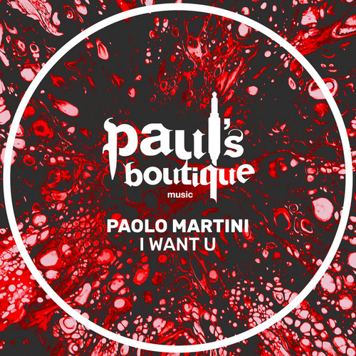 Paolo Martini - I Want U [PSB144]
